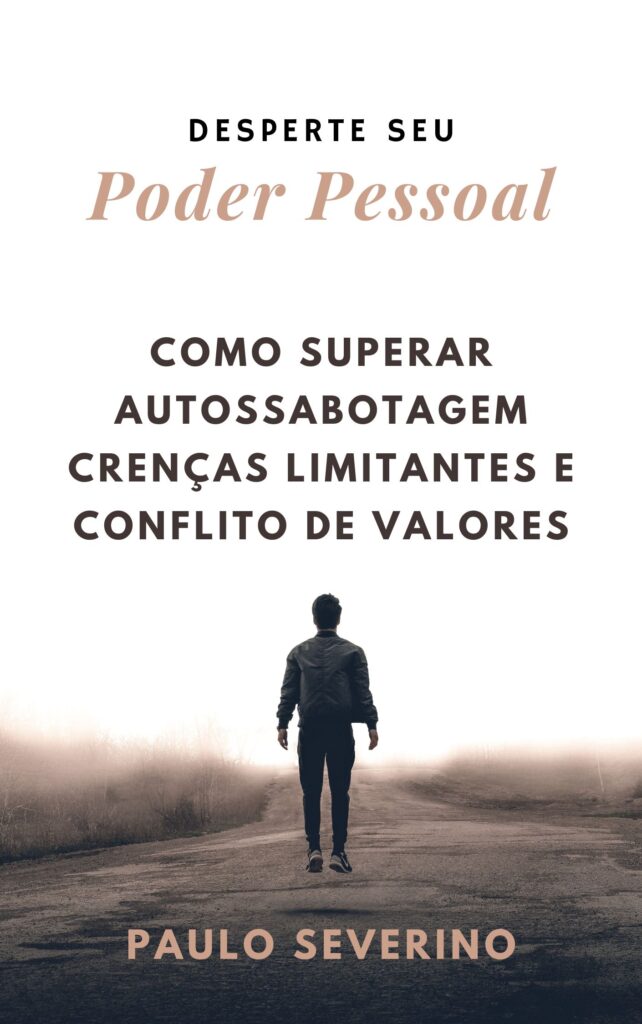 capa do e-book "Desperte seu Poder Pessoal. Como superar a Autossabotagem, crenças limitantes e conflito de valores"